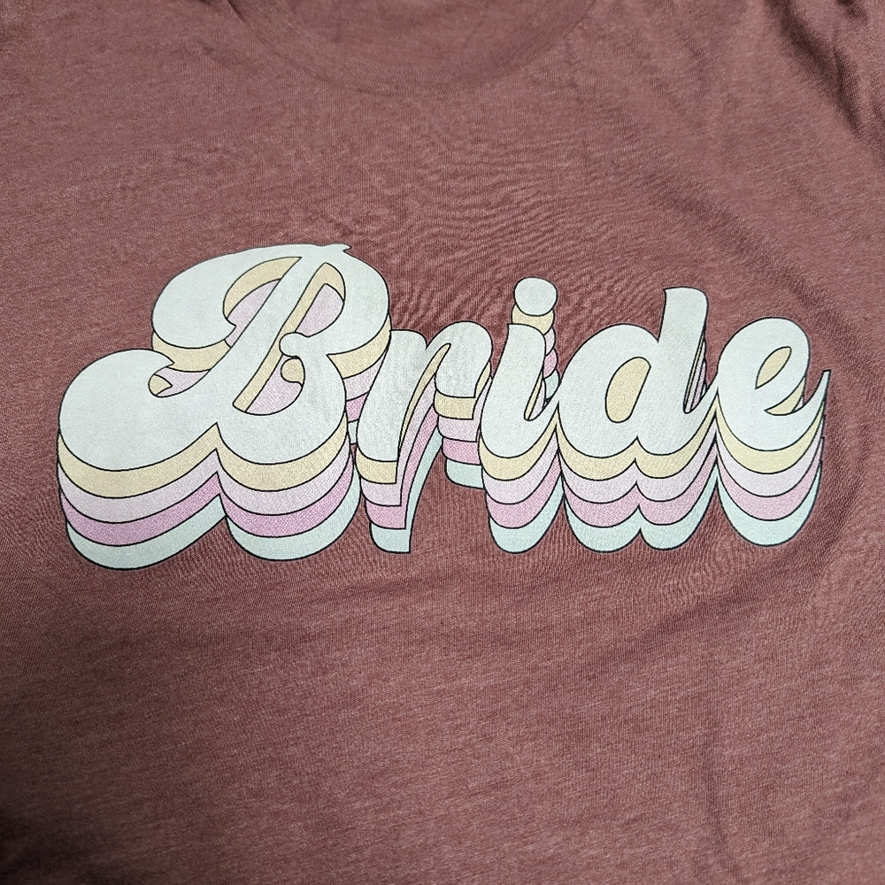 NWOT Bella + Canvas Bride graphic tee. Retro style graphic. Medium. 045